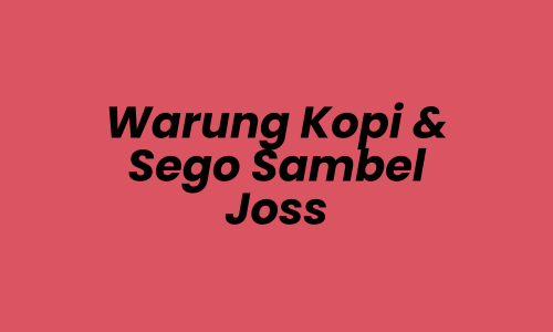 Lowongan Kerja Helper di Warung Kopi & Sego Sambel Joss - Surabaya