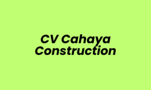 Lowongan Kerja Supervisor Estimator di CV Cahaya Construction - Surabaya