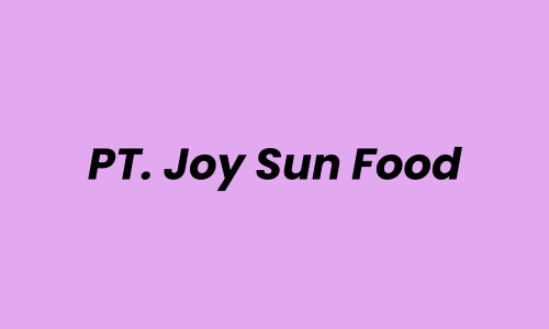 Lowongan Kerja Sales di PT. Joy Sun Food - Surabaya