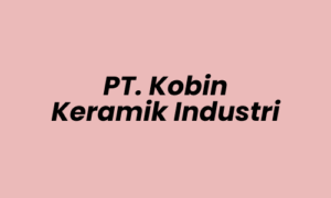 Lowongan Kerja Internal Audit Controller di PT. Kobin Keramik Industri - Surabaya