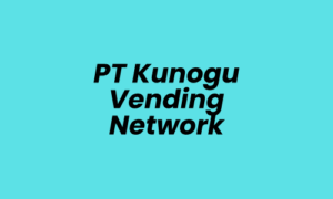 Lowongan Kerja Staff Maintenance di PT Kunogu Vending Network - Surabaya