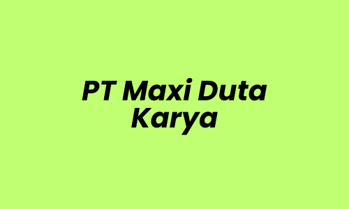 Sales & Marketing Kontraktor Lowongan Kerja Sales & Marketing Kontraktor di PT Maxi Duta Karya - Surabaya