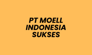 Lowongan Kerja Event Community di PT MOELL INDONESIA SUKSES - Surabaya