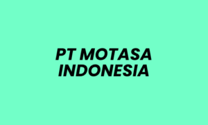 Lowongan Kerja Area Sales Supervisor di PT MOTASA INDONESIA - Mojokerto