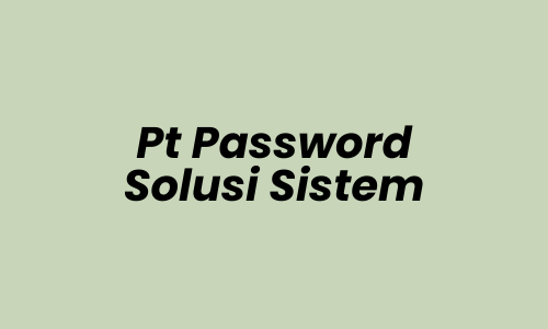 Channel Sales Surabaya Lowongan Kerja Channel Sales Surabaya di Pt Password Solusi Sistem - Surabaya