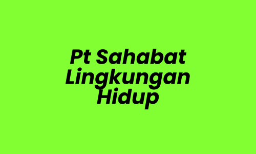 Lowongan Kerja Asisten Admin dan Rumah Tangga (Live-In) di Pt Sahabat Lingkungan Hidup - Surabaya