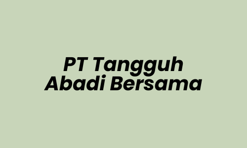 Lowongan Kerja Purchasing / Admin Marketing di PT Tangguh Abadi Bersama - Sidoarjo